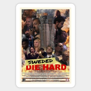 Sweded Die Hard Poster 5 (CJ Design) Sticker